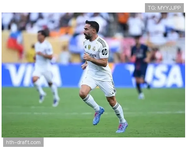 卡瓦哈尔续约至2025年，继续为皇马征战赛场